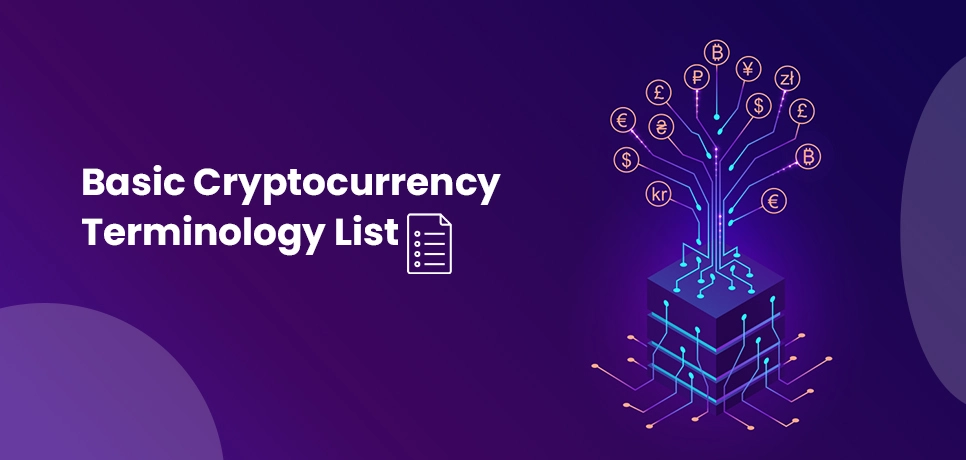 Basic Cryptocurrency Terminology List